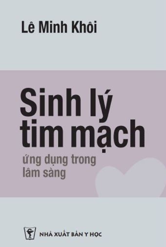 Sinh Lý Tim Mạch Ứng Dụng Trong Lâm Sàng